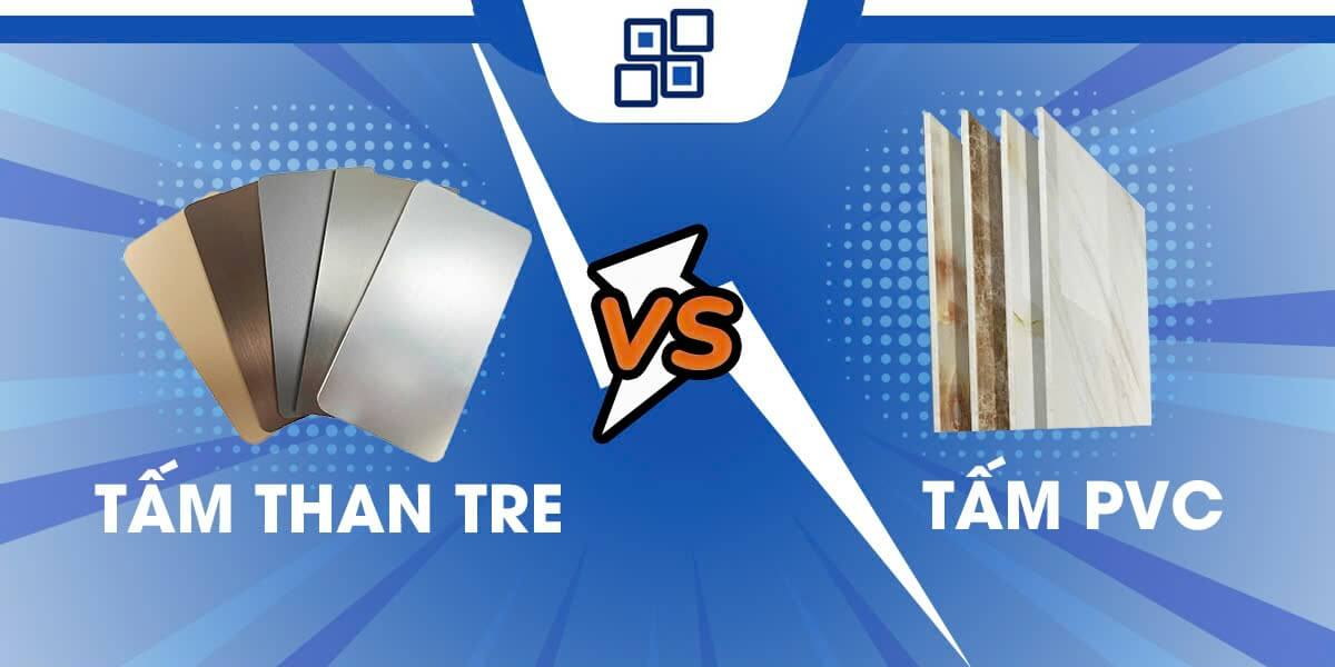 So sánh tấm ốp than tre và tấm nhựa PVC về thẩm mỹ